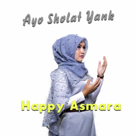 Ayo Sholat Yank | Boomplay Music