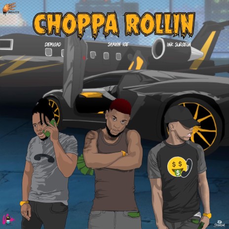 Choppa Rollin ft. Shawn Ice & Ink Surgeon | Boomplay Music