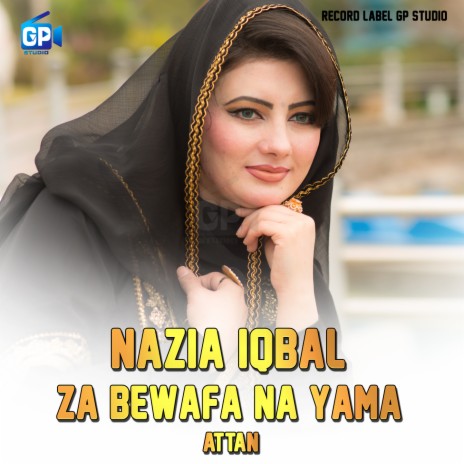 Za Bewafa Na Yam Attan | Boomplay Music