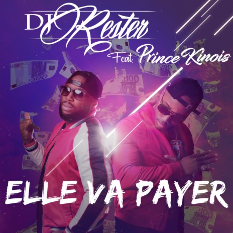 Elle va payer ft. Prince Kinois | Boomplay Music