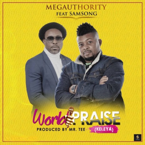 World Praise ft. Samsong | Boomplay Music