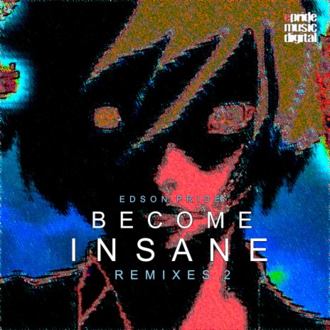 Become Insane (Mauro Mozart Babylon Remix) | Boomplay Music