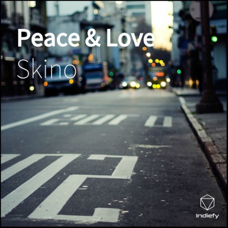 Peace & Love | Boomplay Music