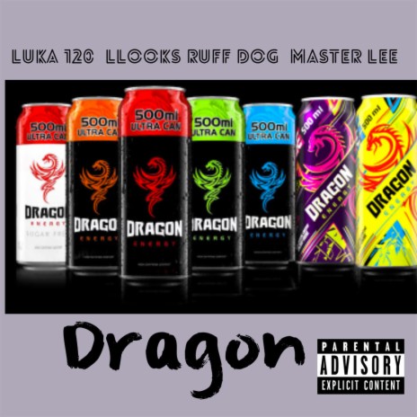 Dragon ft. Llooks, Ruff Dog & Master Lee | Boomplay Music