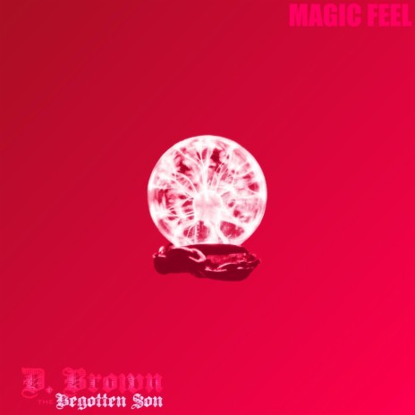 Magic Feel | Boomplay Music