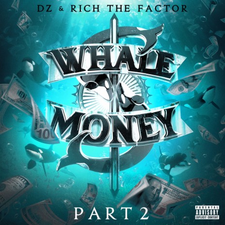 Big Whalin' ft. RICH THE FACTOR | Boomplay Music