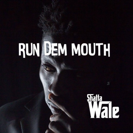 Run Dem Mouth | Boomplay Music