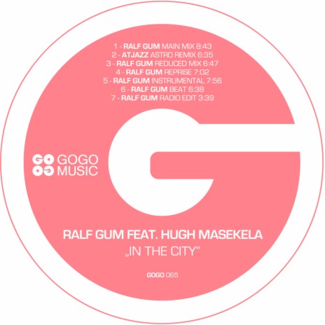 In the City (Ralf GUM Main Mix) ft. Hugh Masekela | Boomplay Music