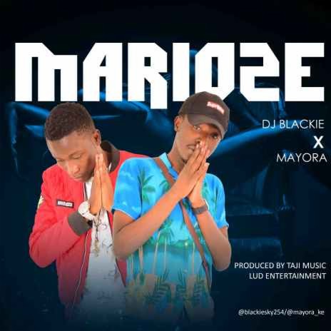 Marioze (With DJ Blackie) | Boomplay Music