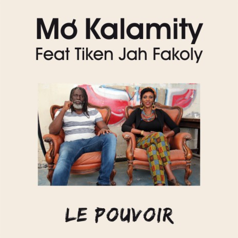 Le pouvoir ft. Tiken Jah Fakoly | Boomplay Music