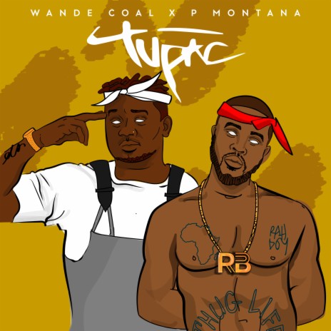 Tupac ft. Wande Coal | Boomplay Music