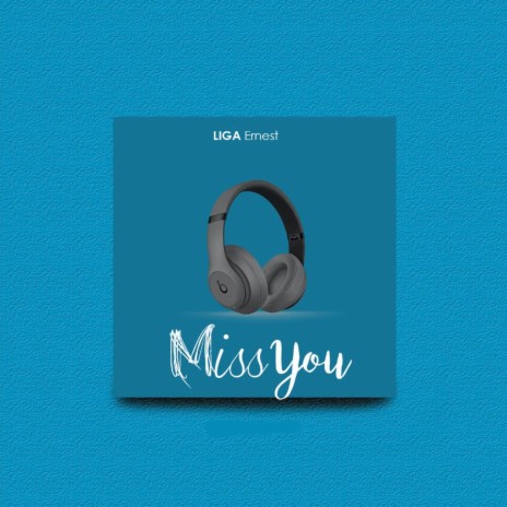 Miss You | Boomplay Music