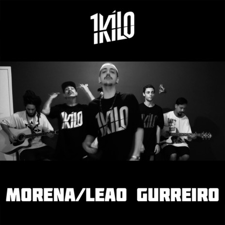 Morena / Leão Guerreiro | Boomplay Music