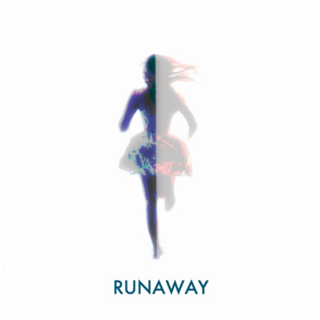 Runaway | Boomplay Music