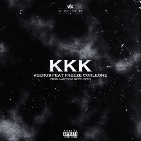 KKK ft. Freeze Corleone | Boomplay Music