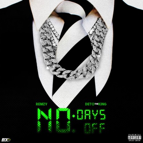 No Days Off ft. DetoTheKing | Boomplay Music