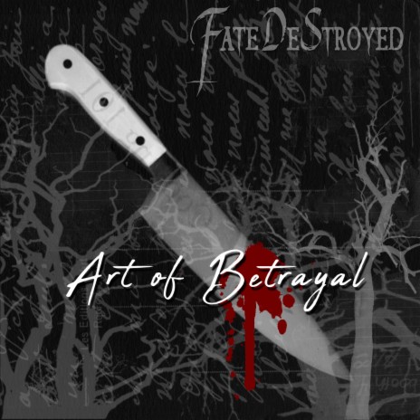 Art of Betrayal | Boomplay Music