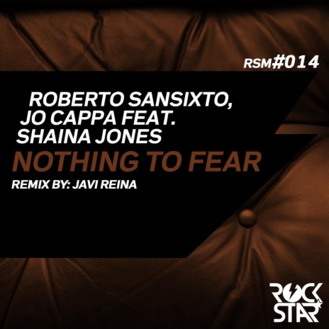 Nothing to Fear ft. Jo Cappa & Shaina Jones | Boomplay Music