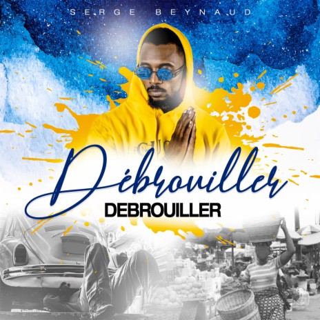 Débrouiller débrouiller | Boomplay Music