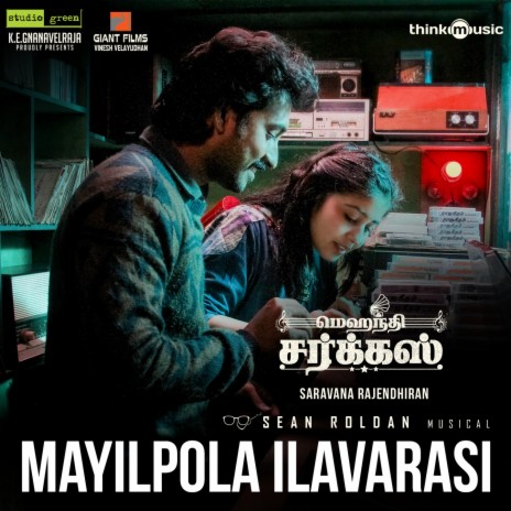 Mayilpola Ilavarasi (From "Mehandi Circus") ft. Srinidhi S. | Boomplay Music