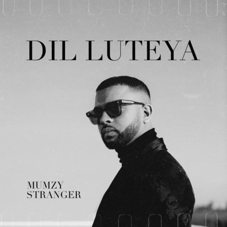 Dil Luteya | Boomplay Music