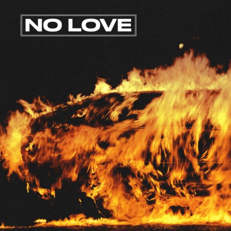 No Love ft. Warren Kurtiss | Boomplay Music