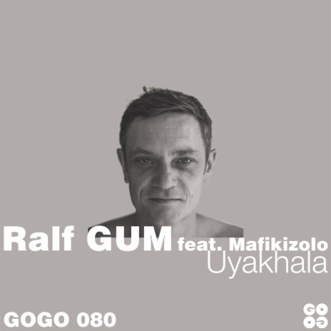 Uyakhala (Ralf GUM Radio Edit) ft. Mafikizolo | Boomplay Music