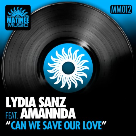 Can We Save Our Love ft. Amannda | Boomplay Music