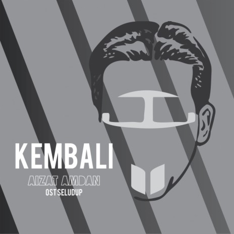 Kembali (From "Seludup") | Boomplay Music