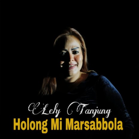 Holong Mi Maesabbola | Boomplay Music