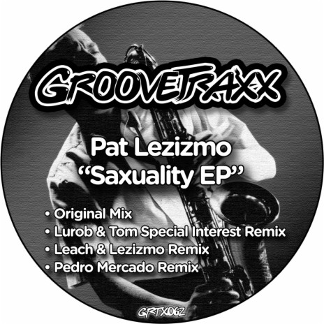 Saxuality (Original Mix) | Boomplay Music