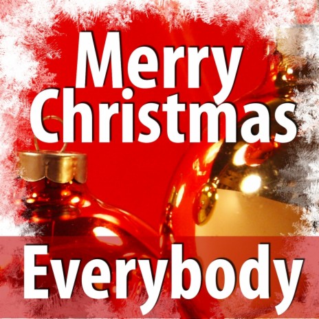 Merry Christmas Everybody | Boomplay Music