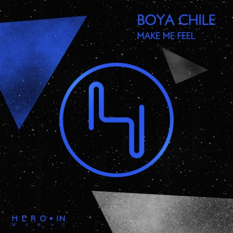 Make Me Feel | Boomplay Music