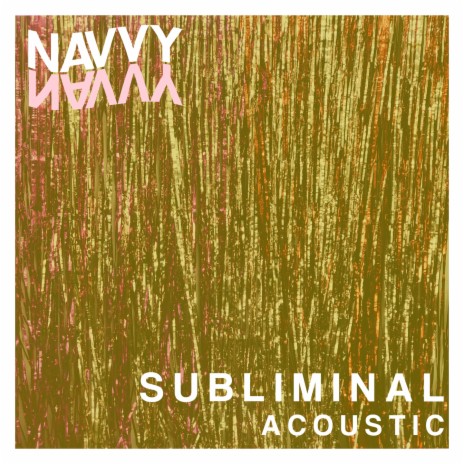 Subliminal (Acoustic) | Boomplay Music