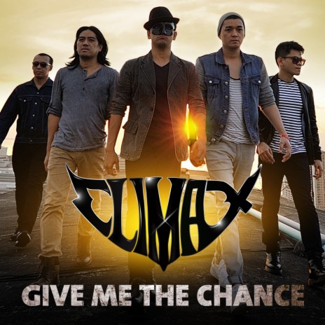 Give Me the Chance | Boomplay Music