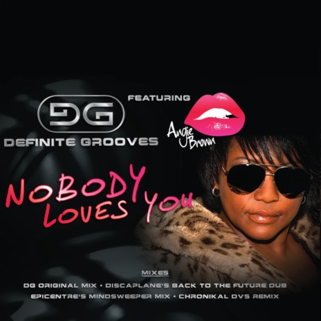 Nobody Loves You ft. Angie Brown | Boomplay Music