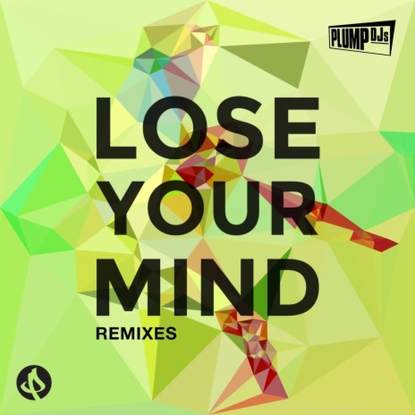 Lose Your Mind (Beatslappaz Remix) | Boomplay Music