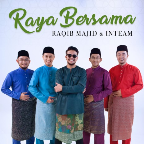 Raya Bersama ft. INTEAM | Boomplay Music