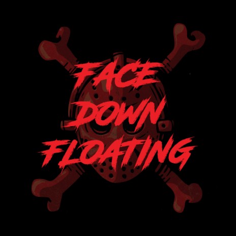 Face Down Floating | Boomplay Music