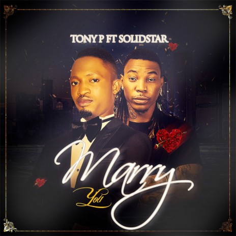 Marry You ft. SolidStar | Boomplay Music