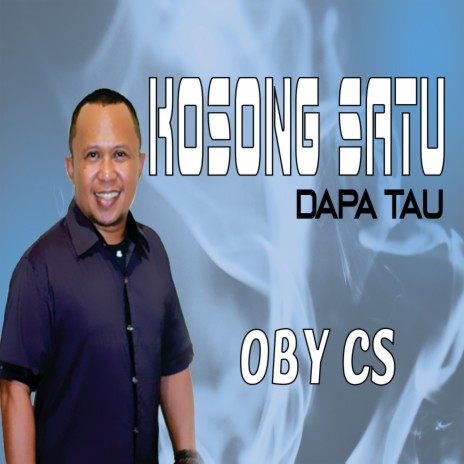 Kosong Satu Dapa Tau | Boomplay Music