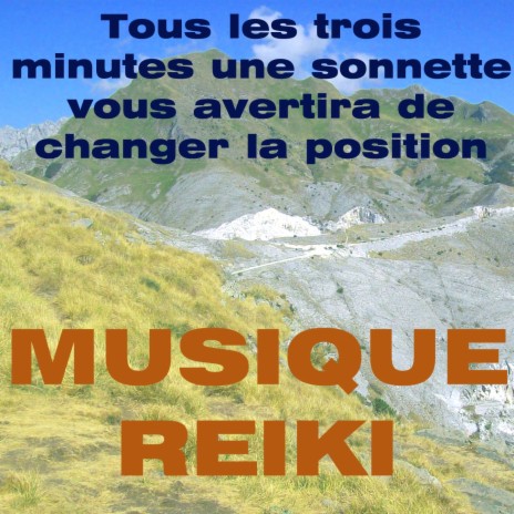 Musique Reiki (Tous les trois minutes une sonnette vous avertira de changer la position) | Boomplay Music