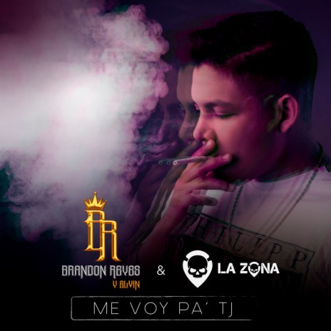 Me Voy pa' Tj ft. La Zona | Boomplay Music