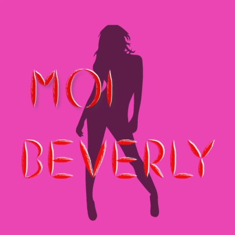 Moi beverly (Carré vip) | Boomplay Music