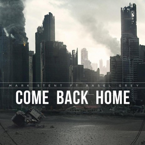 Come Back Home ft. Basel Grey