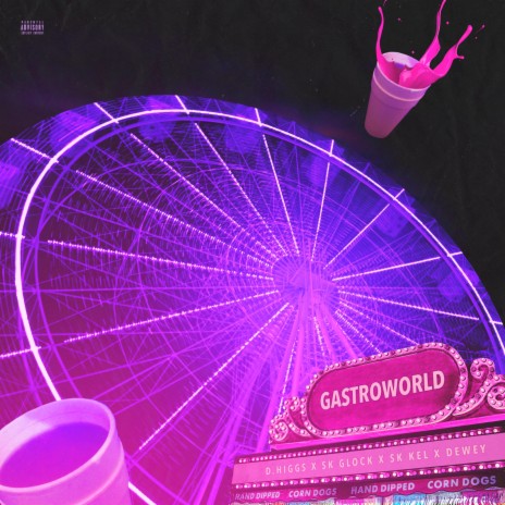 Gastroworld ft. SK Glock, SK Kel & Dewey | Boomplay Music