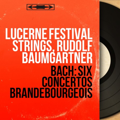 Concerto brandebourgeois No. 1 in F Major, BWV 1046: I. Allegro ft. Rudolf Baumgartner | Boomplay Music