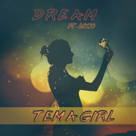 Tema Girl. ft. Loco | Boomplay Music