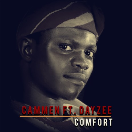 Comfort ft. Dayzee | Boomplay Music