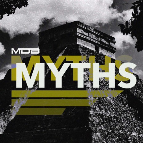 Myths | Boomplay Music